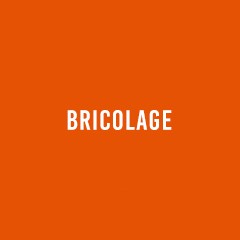 BRICOLAGE_1